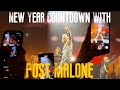 2024 New Year Countdown with Post Malone! Saw His Dad | Close Stage View | Las Vegas (Preview)