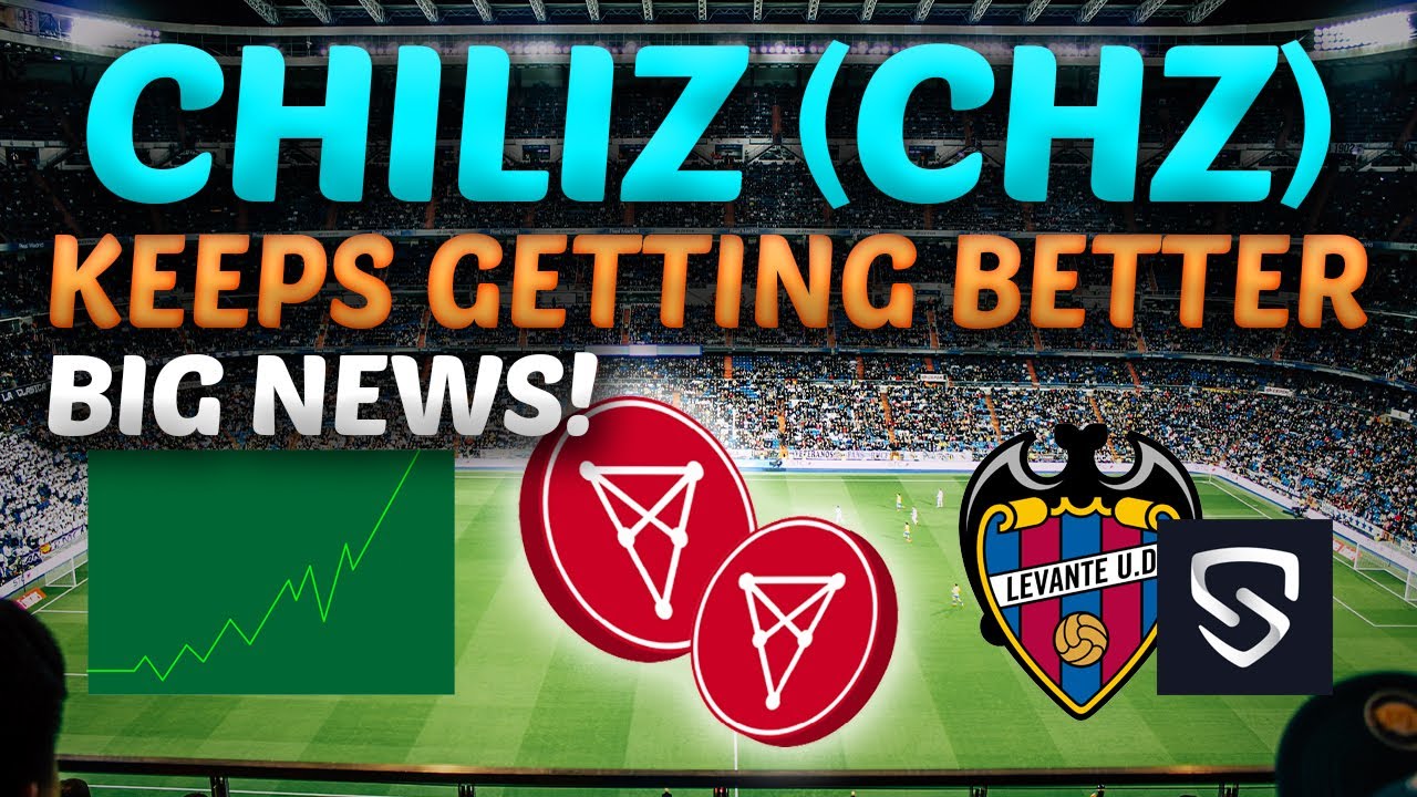 Huge Chiliz CHZ News Chiliz CHZ Keeps Getting Better Chiliz CHZ Rise Incoming?