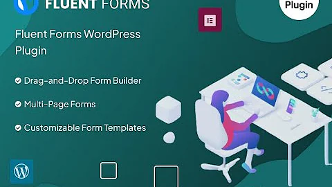 Fluent Forms - The Ultimate Form Builder for WordPress
