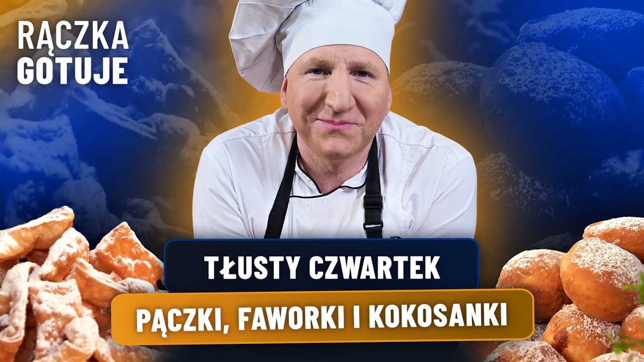 PRZEPISY NA TŁUSTY CZWARTEK! PĄCZKI, FAWORKI I KOKOSANKI | RĄCZKA GOTUJE
