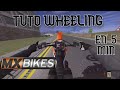 Tuto mx bikes apprendre le wheeling en 4 minutes