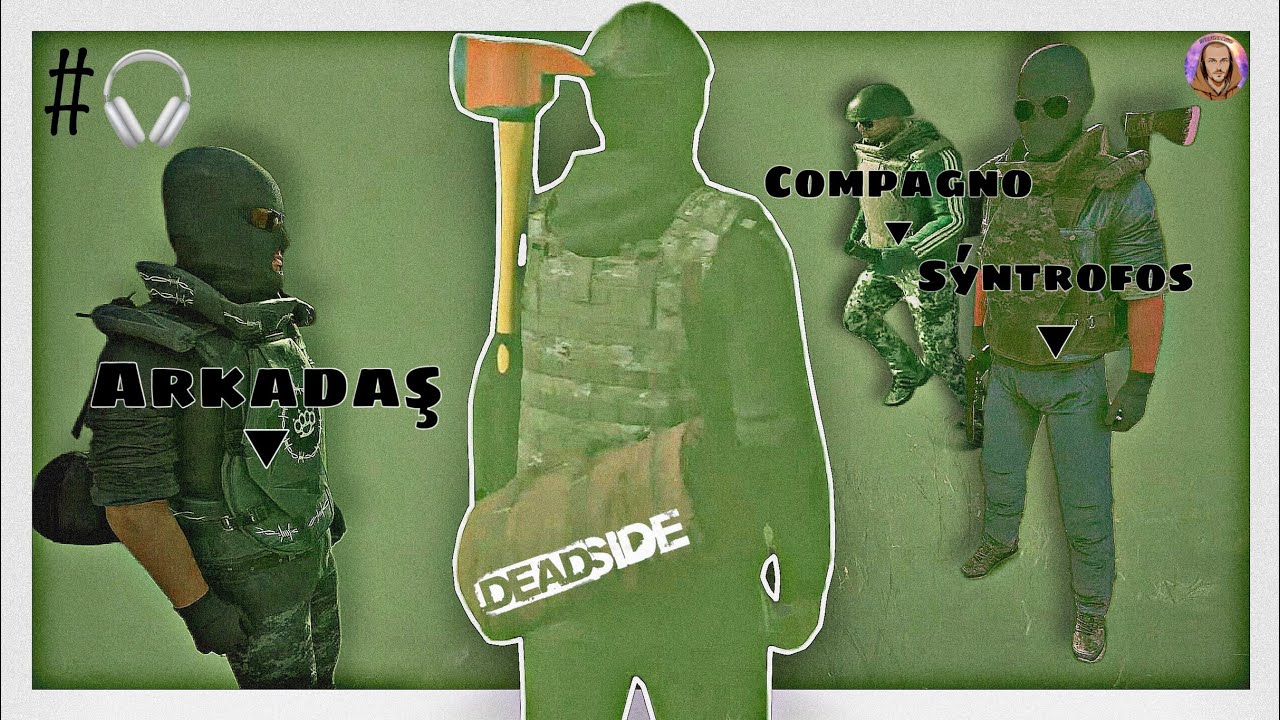 DEADSIDE - Die 4 Pistoleros🤠 