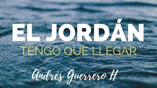 Video thumbnail of "TENGO QUE LLEGAR (EL JORDÁN)- PISTA / CON ACORDES (La menor+2)"