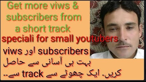 Increase views and subscribers on youtube. Tahir khan safi technical