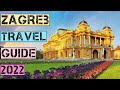 Zagreb Travel Guide 2022 - Best Places to Visit in Zagreb Croatia in 2022