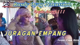 PUSANG RUSDY OYAG PERCUSSION #JURAGANEMPANG II LIVE SHOW