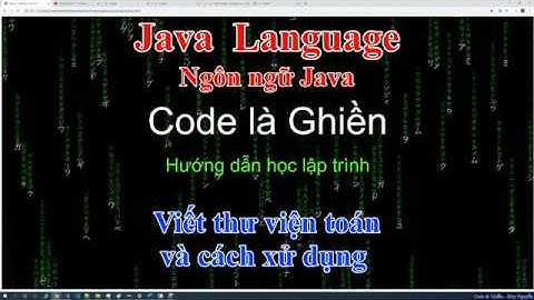 271 - Java - Viết thư viện toán - MyMath - và cách xử dụng
