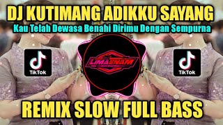 DJ KUTIMANG ADIKKU SAYANG (IPANK) REMIX SLOW FULL BASS TERBARU 2023