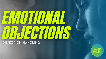 How to Deal With Emotional Objections | Objection Handling | Aaron Evans Sales Training