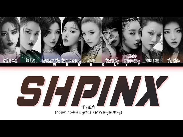 THE9 SPHINX [Color Coded Lyrics Chi/Pinyin/Eng] class=