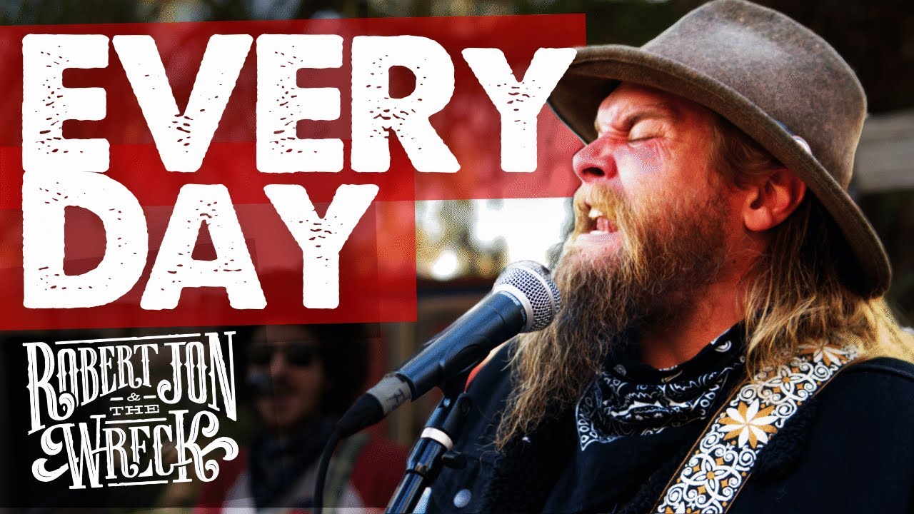 Robert Jon & The Wreck - Everyday acordes