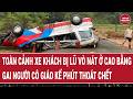 Toàn cảnh xe khách bị lũ vò nát ở Cao Bằng, gai người lời kể của cô giáo phút thoát chết