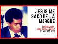 ✅ El Muerto Vivo | Jose Luis Alvarez | Testimonio Completo ⭐⭐⭐