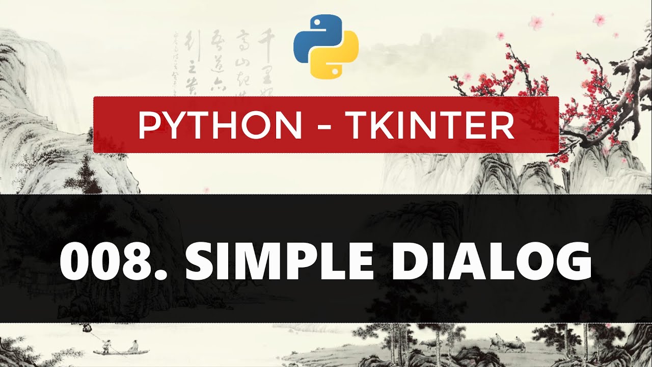 Bài 008. Python Tkinter - Simple Dialog