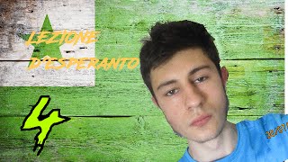 Lezione d’Esperanto #4