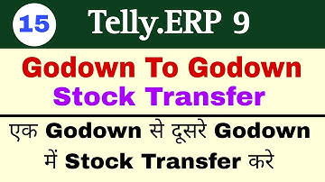 Stock Transfer in Tally.ERP 9 // Godown to Godown Stock Transfer // tally me stock Transfer karen