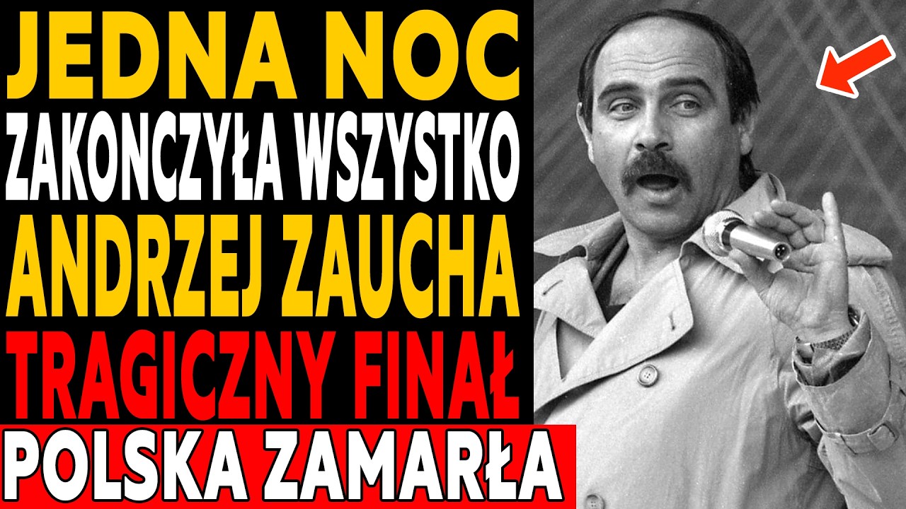 ANDRZEJ ZAUCHA: Jedna noc zakończyła wszystko. Jak doszło do tragedii, która wstrząsnęła całą Polską
