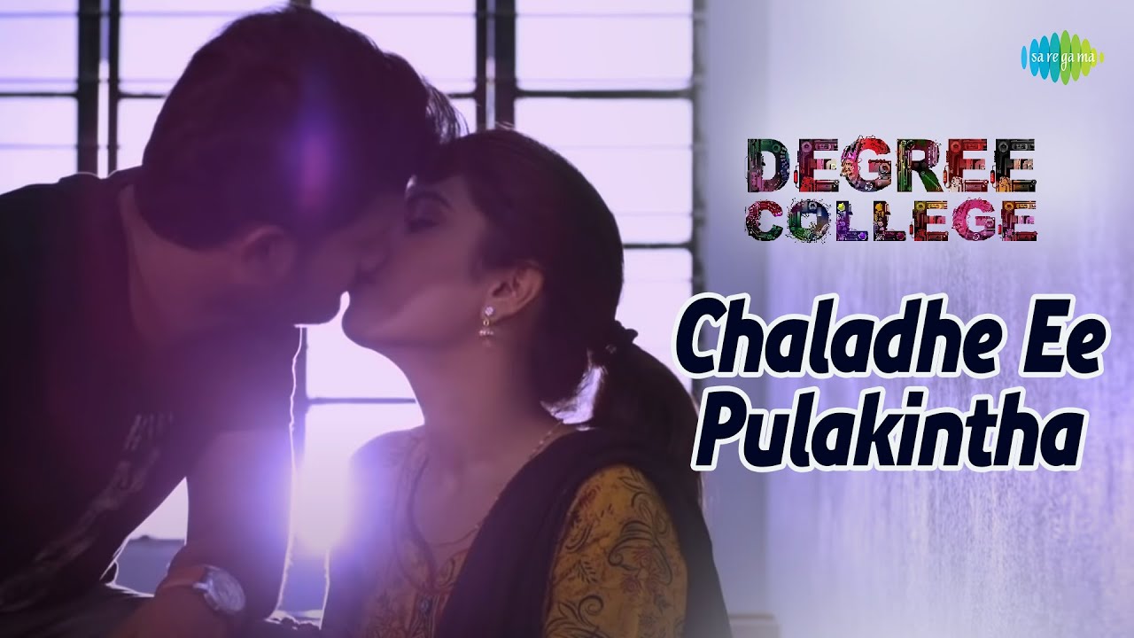 Chaladhe Ee Pulakintha Video Song  Degree College  Yazin Nizar  Sameera Bharadwaj Varun Divya R