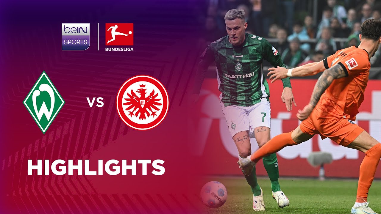 SV Werder Bremen vs Eintracht Frankfurt