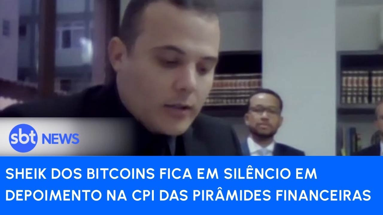 Sheik dos Bitcoins fica em silêncio em depoimento na CPI das Pirâmides  Financeiras