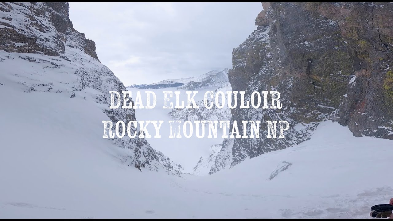 Skiing Dead Elk Couloir, Rocky Mountain NP