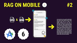 EP#6 | RAG On Mobile - Extract text from PDF & TXT files - Part 2