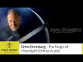 Capture de la vidéo Brian Bromberg - The Magic Of Moonlight (Official Audio)