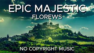 Epic Cinematic Documentary Historical Background by Florews - No Copyright Music