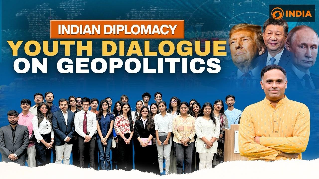 Indian Diplomacy: Youth Dialogue on Geopolitics