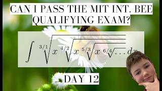 Can I pass the 2025 MIT Integration Bee Qualifying Exam? | Day 12, Problem 12