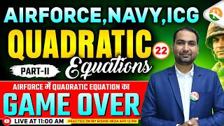 Quadratic Equation # 02 | Airforce, Navy, ICG | Airforce Maths Classes 2026 | Maths