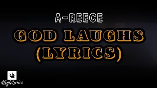 A-Reece - God laughs (Lyrics) ft. Sjava, Shekinah