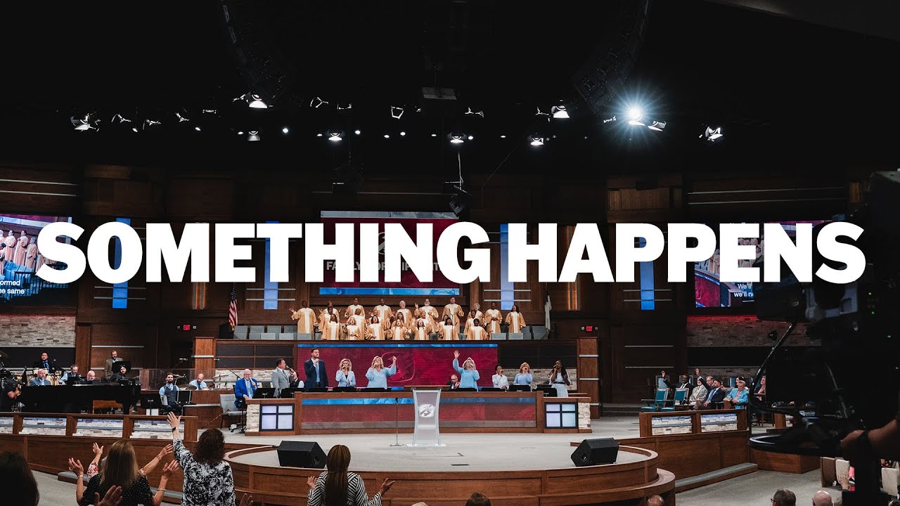 Something Happens (LIVE) | FWC Resurrection Choir & Singers