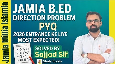 Jamia B.Ed/D.El.Ed 2026 Entrance Preparation | Direction Problem Full PYQ Solution by Sajjad Sir