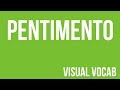 Pentimento defined  from goodbyeart academy