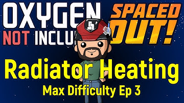 Radiator Heating | ONI Spaced Out | Max Difficulty Ep 3