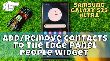 How to Add/Remove Contacts To The Edge Panel People Widget Samsung Galaxy S25 Ultra