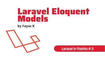 Introduction to Laravel Models | Laravel in Pashto # 3