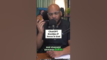 ChatGPT Decides if Jesus is God