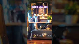 Smooth Jazz R&amp;B for relax, work, Focus Study #music #relaxingjazz #jazz