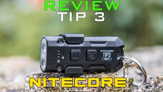 REVIEW - [GEAR] Nitecore TIP 3 - La lampe porte clé par Nitecore ! (Déballage et test) [FR]