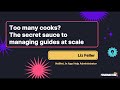 Pendomonium 2021 Too Many Cooks The Secret Sauce To Managing Guides At Scale Pendomonium 2021 Too Many Cooks The Secret Sauce To Managing Guides At Scale