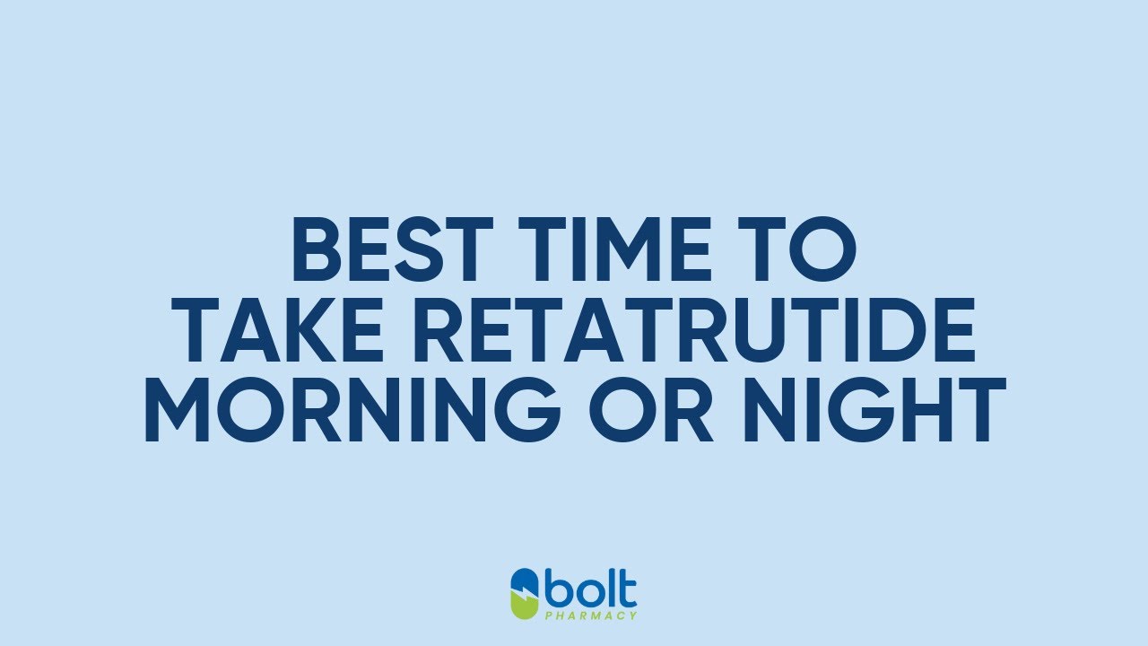what time of day to take retatrutide Best Time to Take Retatrutide: Morning or Night Explained – Bolt Pharmacy