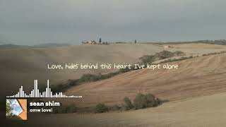 sean shim - omw love! (lyrics)