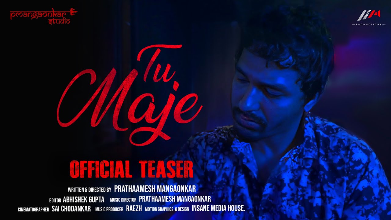 Tu Maje Teaser  Samir Kaisukar  Prathaamesh Mangaonkar  I Production Films