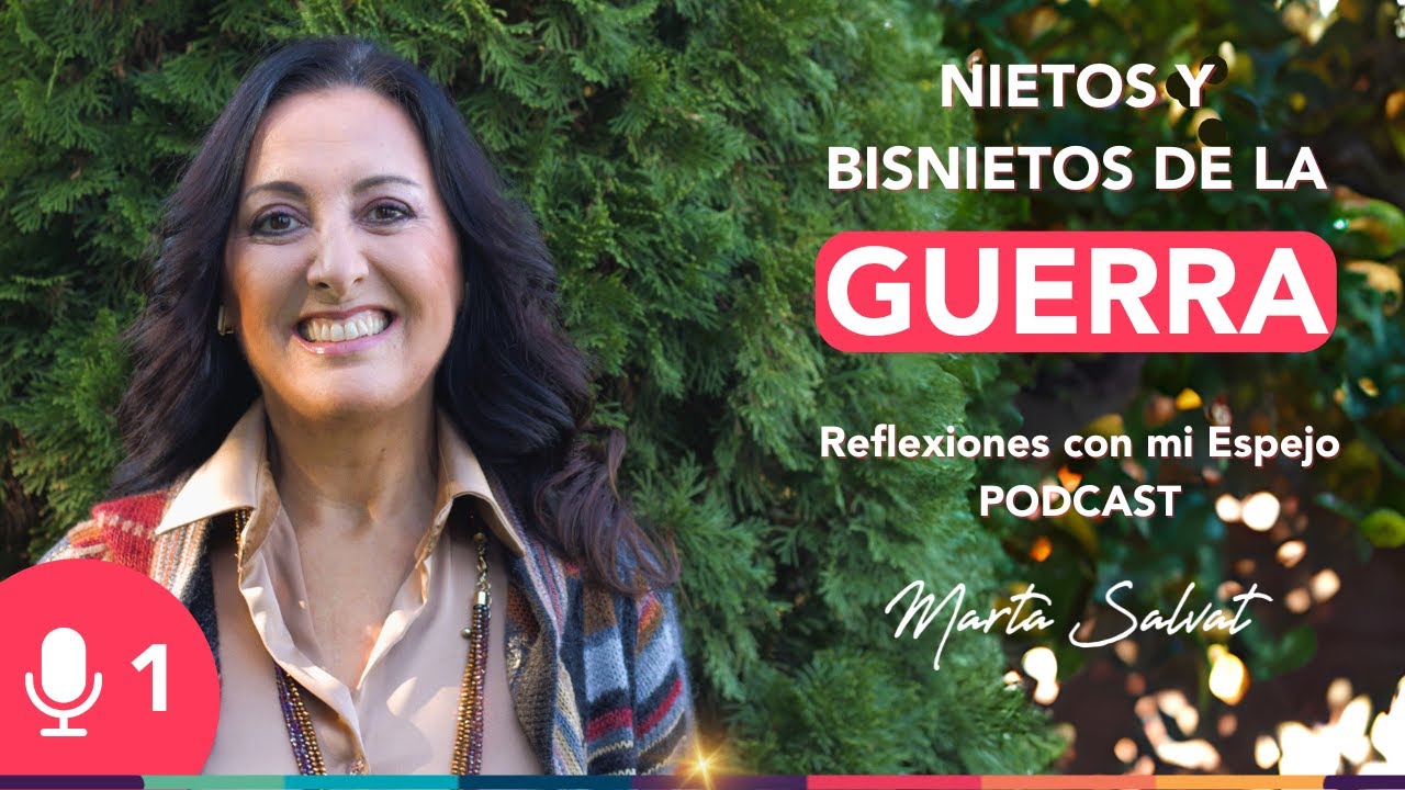 SOBREVIVIR a una guerra y sus CONSECUENCIAS - CÓMO sanar la MENTE después - Marta Salvat Podcast