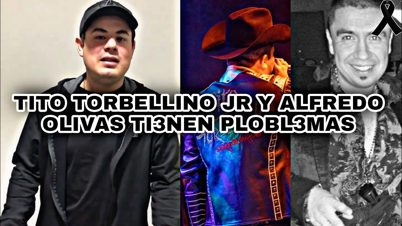 TITO JR SIGUE TENIENDO PROBL3MAS CON "ALFREDO OLIVAS" POR LO DE SU PAPA TITO TORBELLINO? YouTube