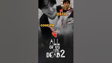 All of us Are Dead Season 2 cast
