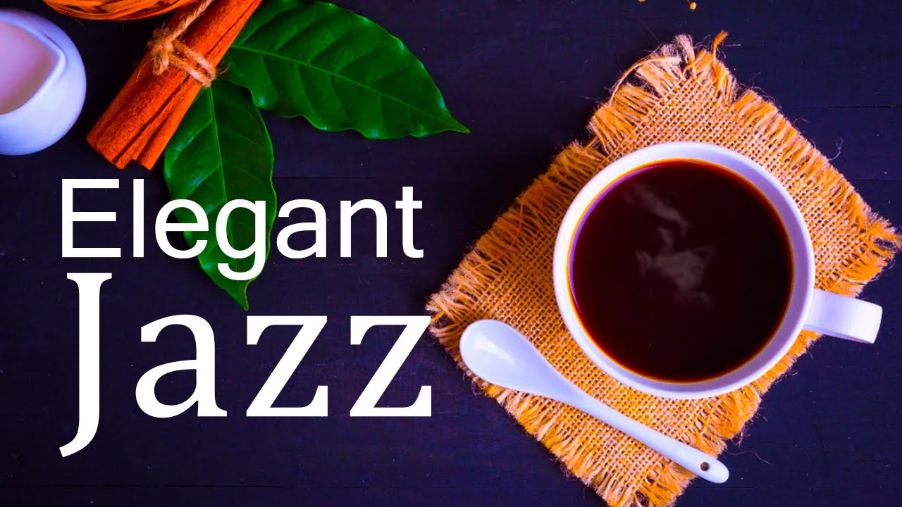 Smooth Jazz: Elegant Jazz for Work, Study and Relax