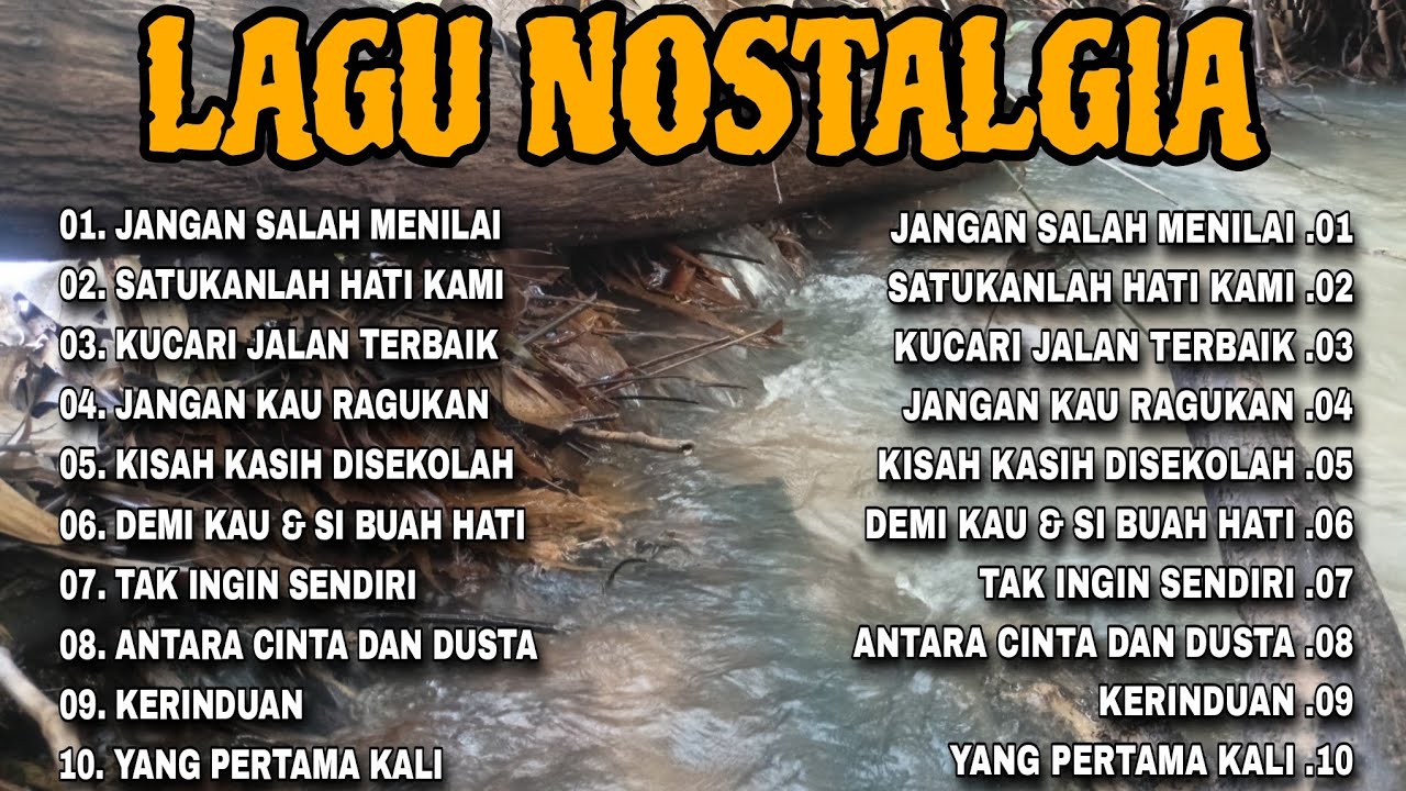 Kumpulan Lagu Nostalgia Sepanjang Masa - Lagu Lawas Indonesia Tahun 80an & 90an